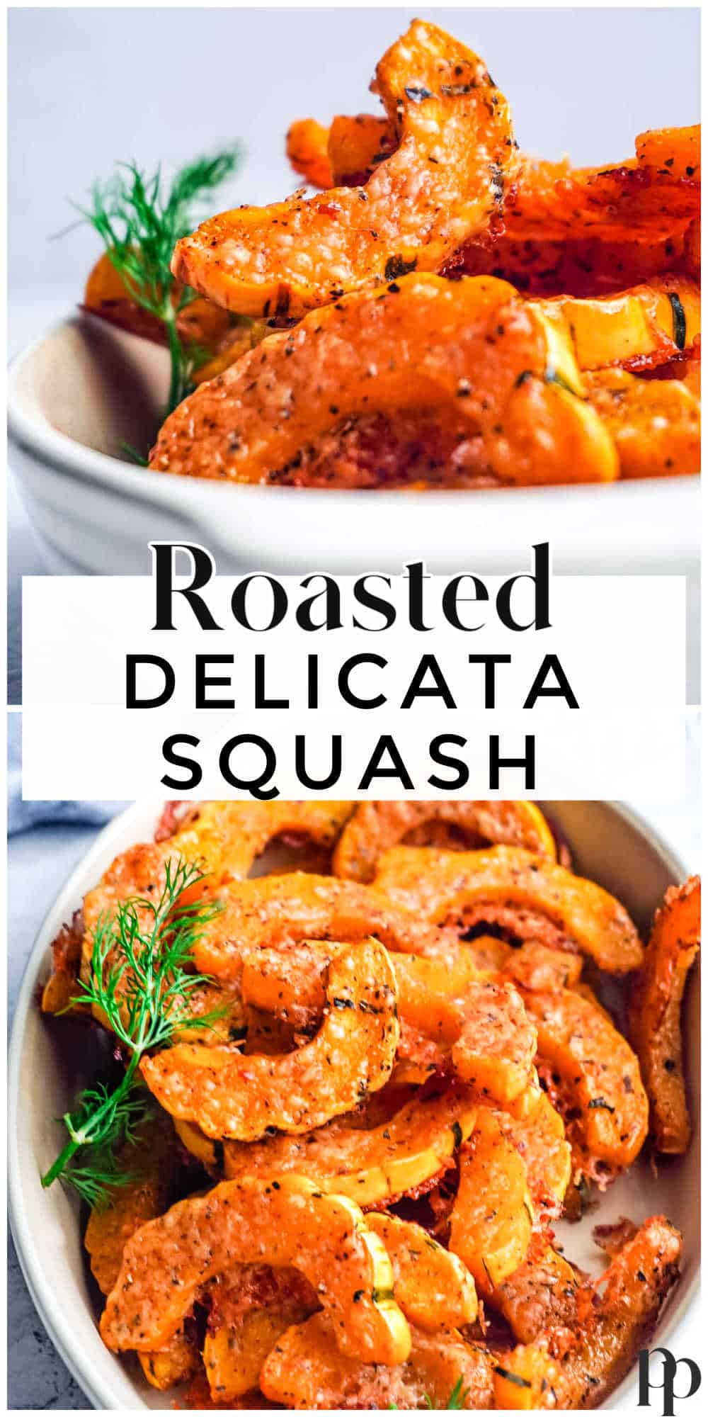 Roasted Delicata Squash - Posh Plate
