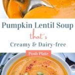 creamy pumpkin lentil soup
