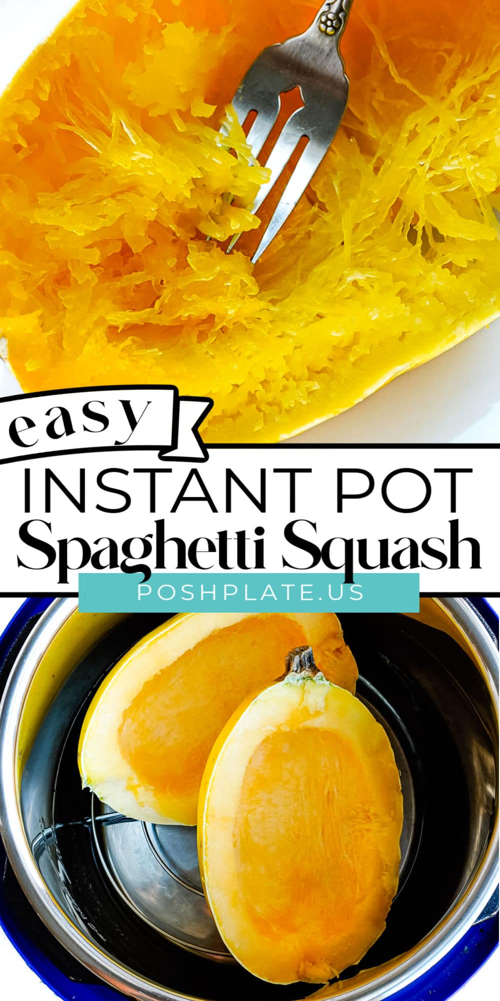 Instant Pot Spaghetti Squash Recipe - Posh Plate